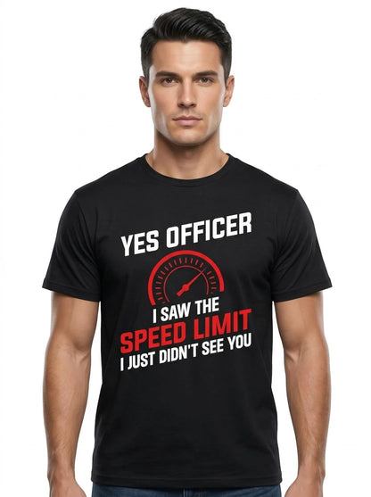 Adult Humorous Graphic Tee – “I Just Didn’t See You”
