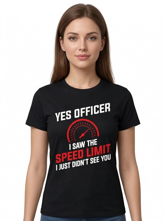 Adult Humorous Graphic Tee – “I Just Didn’t See You”